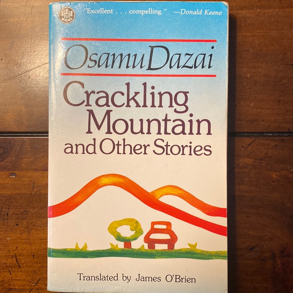 Osamu Dazai Crackling Mountain and Other Stories